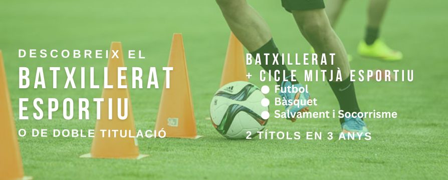 Batxillerat Esportiu o de doble titulació Barcelona